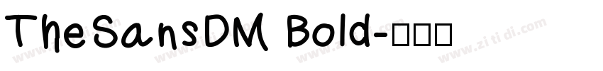 TheSansDM Bold字体转换